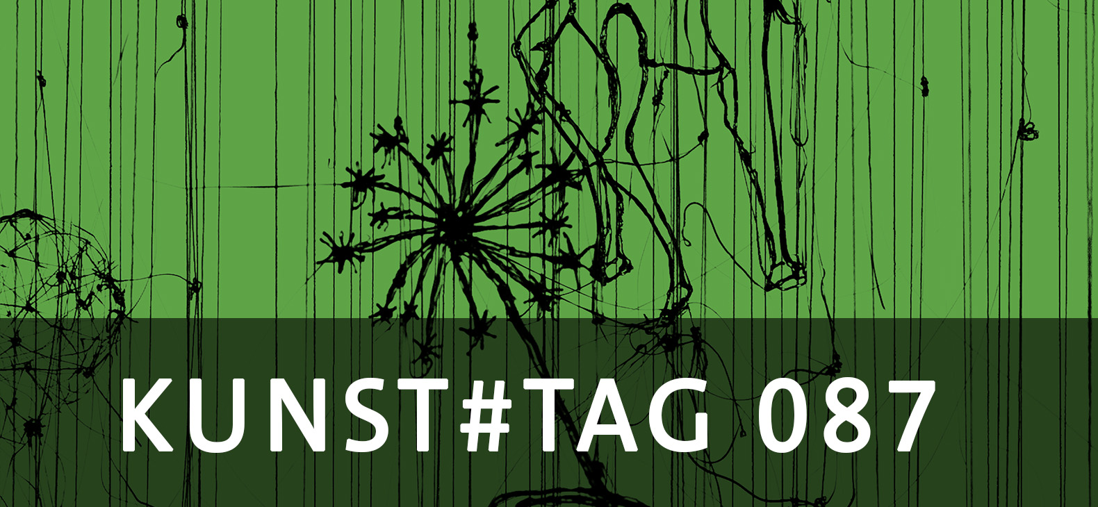 KUNST#TAG 087 | Kunstgespräch